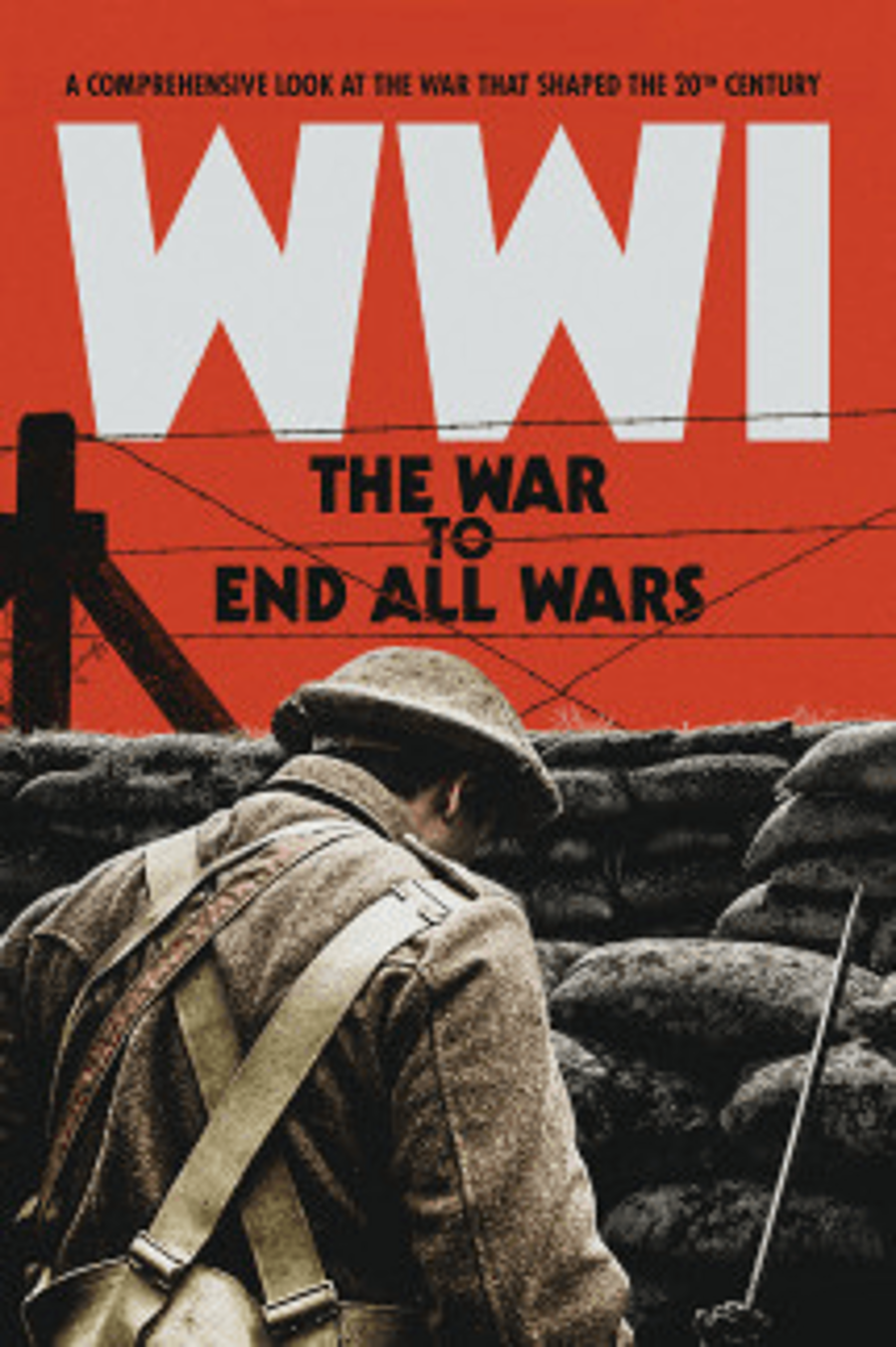 WWI The War To End All Wars Local Now