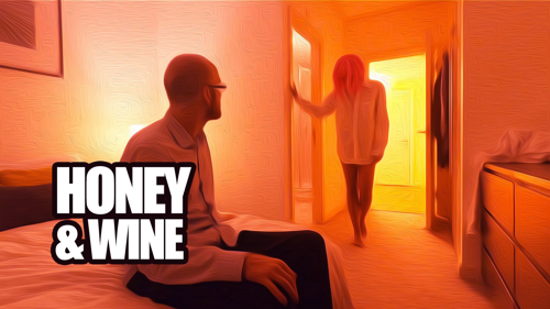 Honey and Wine