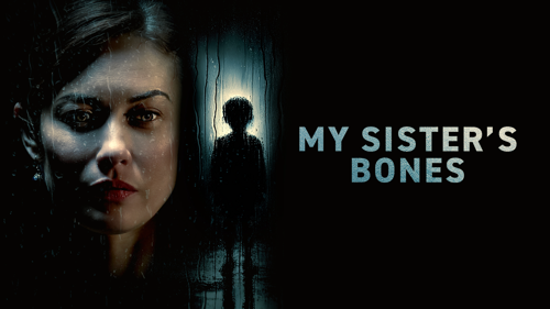 My Sister's Bones