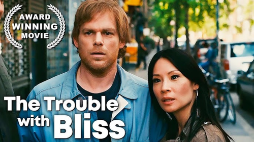 The Trouble With Bliss