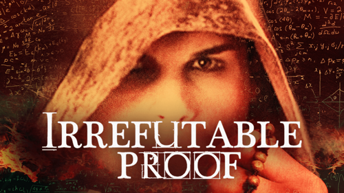 Irrefutable Proof