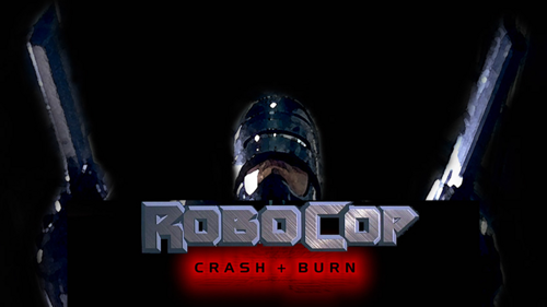 Robocop: Crash & Burn