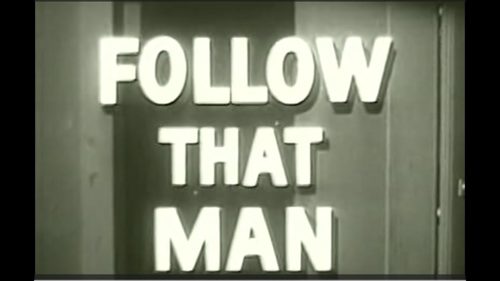 Follow That Man