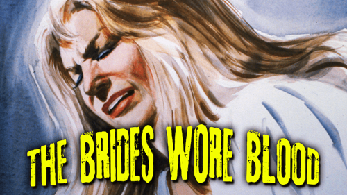 The Brides Wore Blood