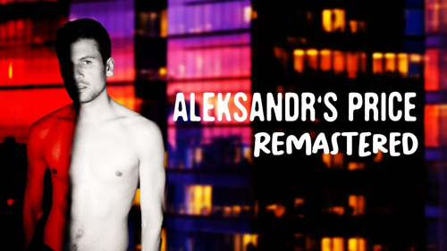 Aleksandr's Price: Remastered
