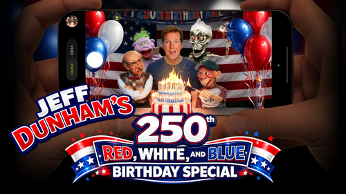 Jeff Dunham's 250th Red, White and Blue Birthday Special