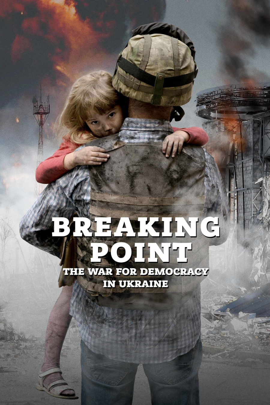 Breaking Point The War for Democracy in Ukraine | Local Now