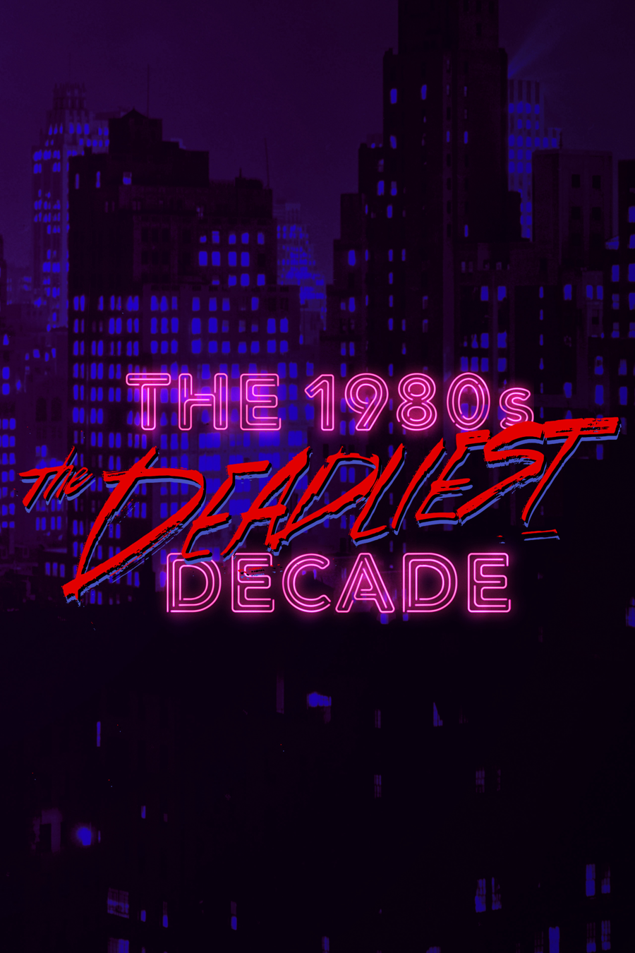 The 1980s: The Deadliest Decade | Local Now