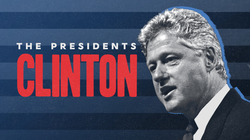 The Presidents: Clinton