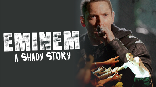 Eminem: A Shady Story