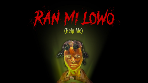 Ran Mi Lowo (Help Me)