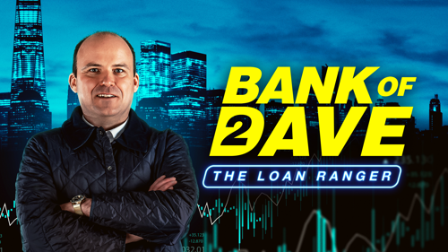 Bank of Dave 2: The Loan Ranger