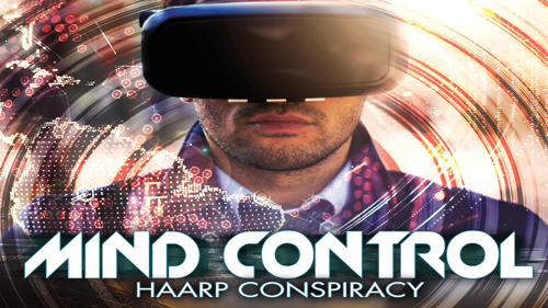 Mind Control: HAARP Conspiracy