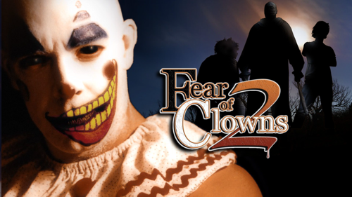 Fear of Clowns 2
