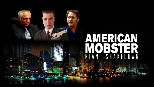 American Mobster: Miami Shakedown