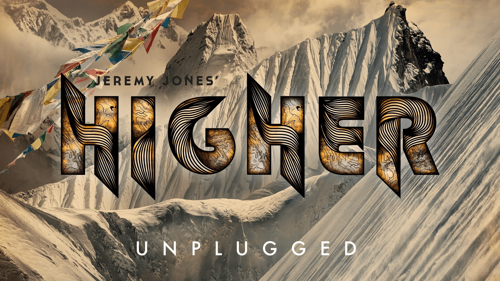 Jeremy Jones' Higher Unplugged