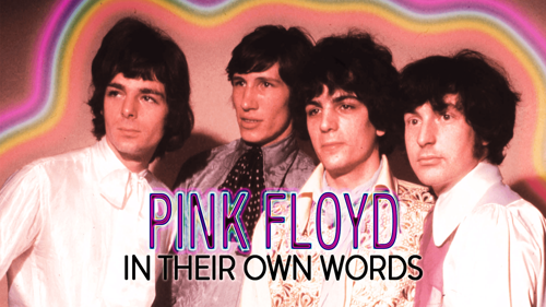 Pink Floyd: In Their Own Words