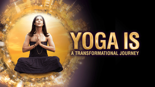 Yoga Is: A Transformational Journey