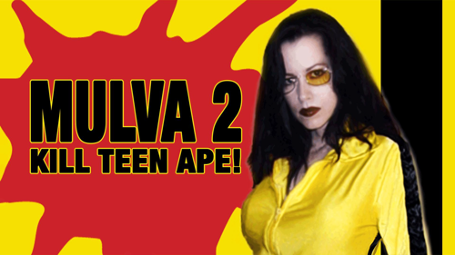 Mulva 2: Kill Teen Ape!
