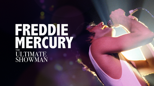 Freddie Mercury: The Ultimate Showman