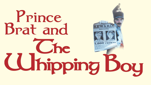 Prince Brat and the Whipping Boy
