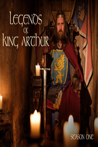 The Legends of King Arthur