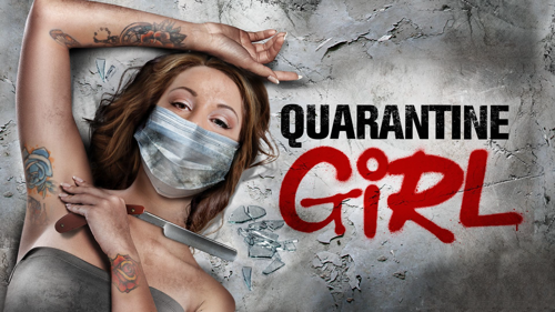 Quarantine Girl