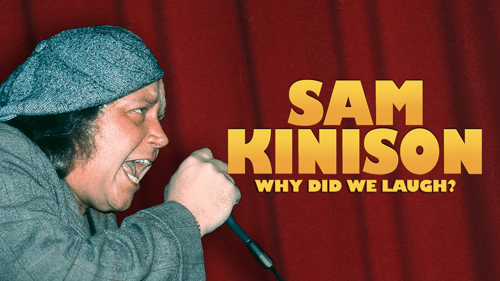 Sam Kinison: Why Did We Laugh