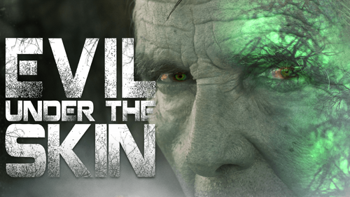 Evil Under the Skin
