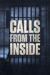 Calls From the Inside
