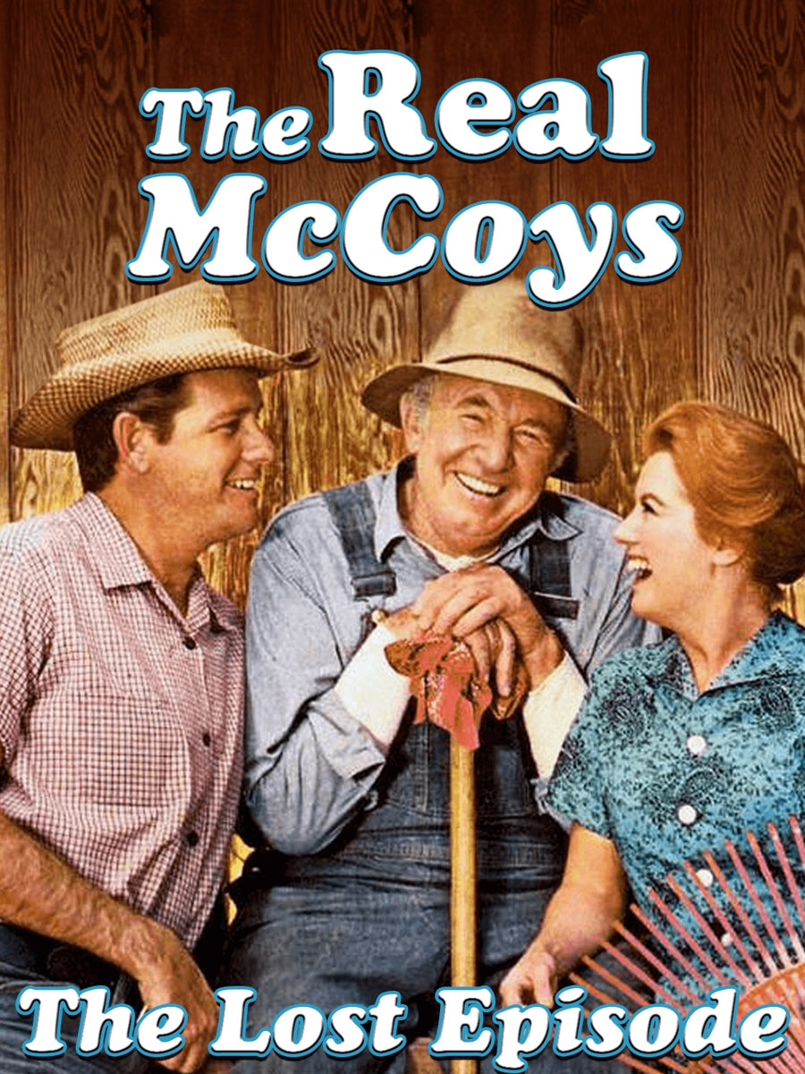 The Real McCoys The Lost Episode Local Now   900