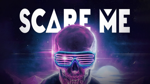 Scare Me