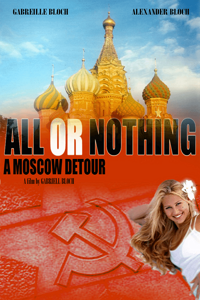 All Or Nothing: A Moscow Detour