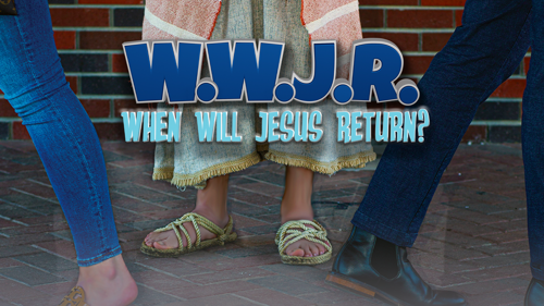 When Will Jesus Return? (WWJR)
