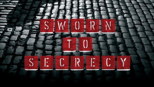 Sworn to Secrecy