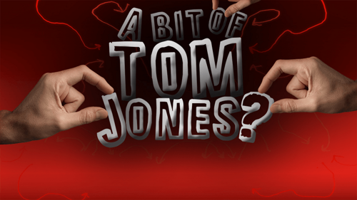 A Bit of Tom Jones?