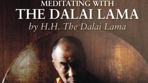 H.H. Dalai Lama - Meditating With The Dalai Lama