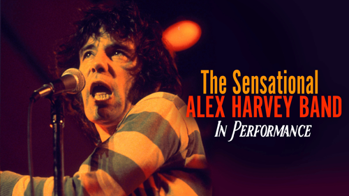 The Sensational Alex Harvey Band: In Performance