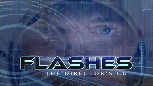 Flashes: The Director's Cut