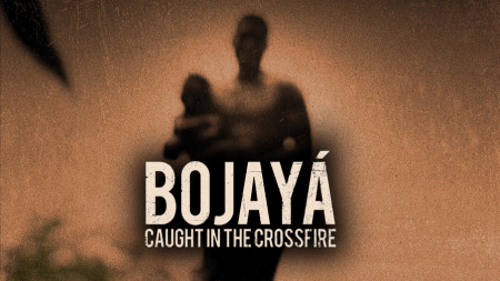 BOJAYÁ: Caught In The Crossfire