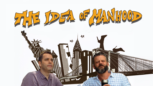 The Idea of Manhood
