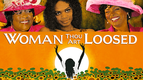 Woman Thou Art Loosed