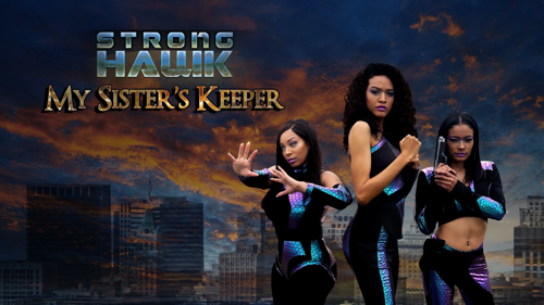 Strong Hawk: My Sister's Keeper