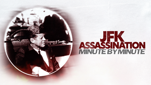 JFK Assassination: Minute By Minute