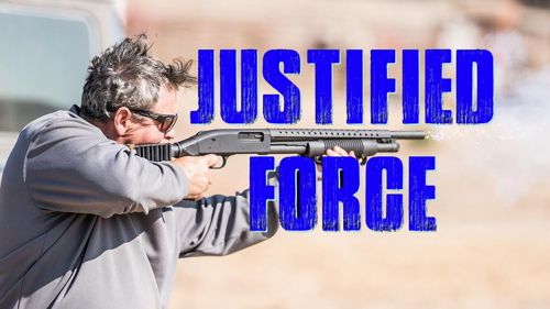 Justified Force
