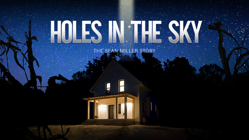 Holes In The Sky: The Sean Miller Story