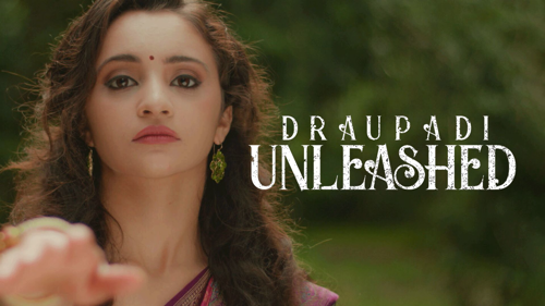Draupadi Unleashed