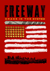Freeway: Crack in the System