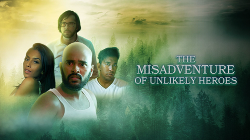The Misadventure of Unlikely Heroes