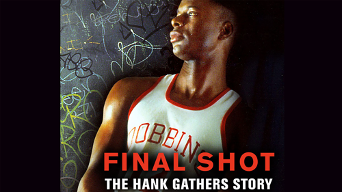 Final Shot: the Hank Gathers Story '93